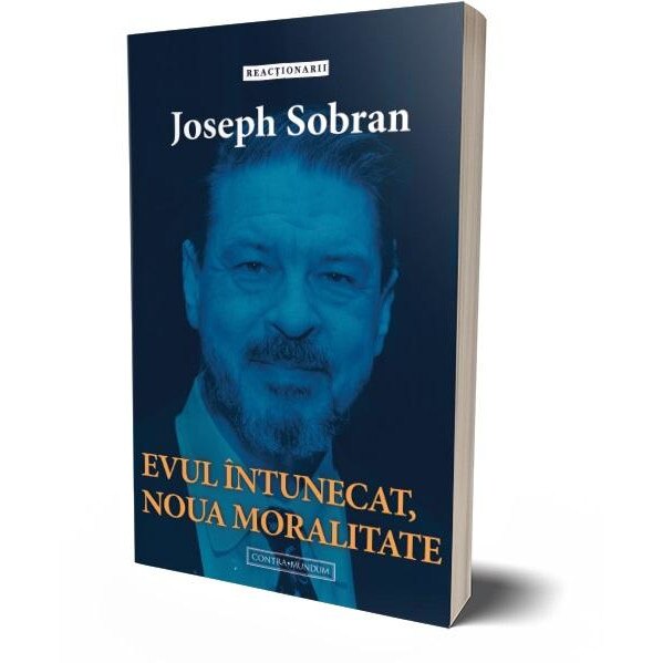 Evul intunecat, noua moralitate, Joseph Sobran